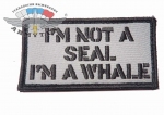 I am not a seal - I am Whale!, 50x70, AA219 -   : I am not a seal - I am Whale!, AA219