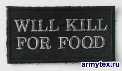 Will Kill For Food (30), SB077 - Will Kill For Food